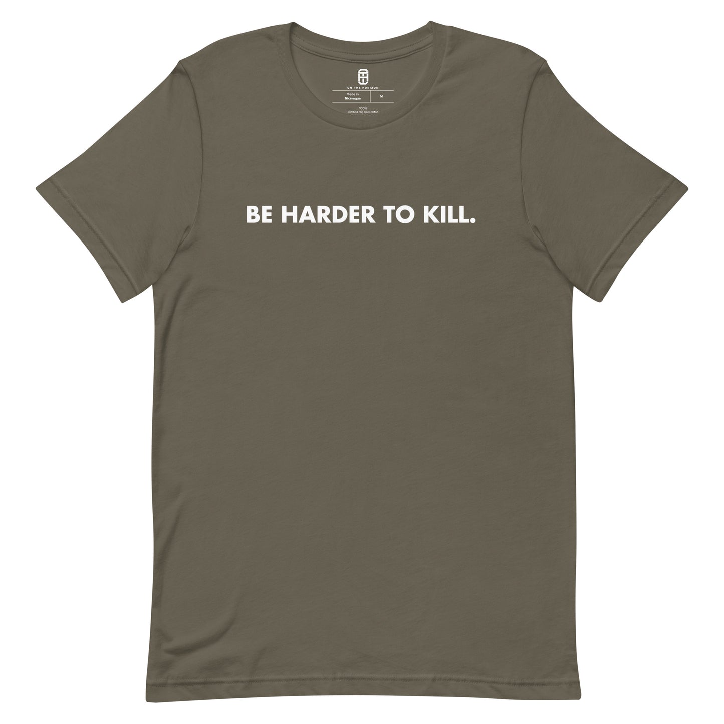 THE MINDSTRONG PROJECT BE HARDER TO KILL T-SHIRT (MORE COLORS)